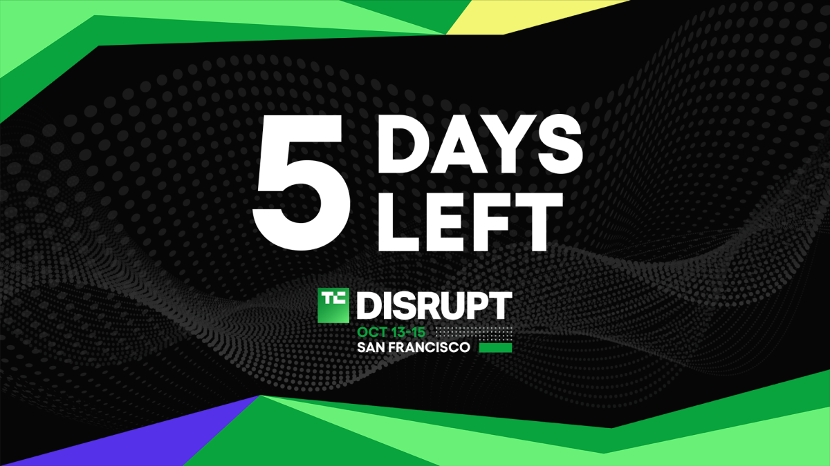 5 days left: Save up to $410 on TechCrunch Disrupt 2026 passes before prices increase