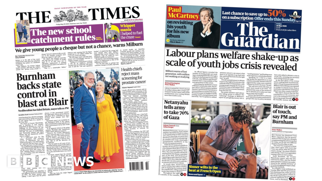 The Papers: Burnham's 'blast at Blair' and 'Labour plans welfare shake-up'
