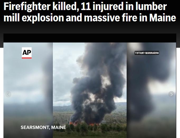 美国缅因州一木材厂爆炸并起火 已致1死11伤